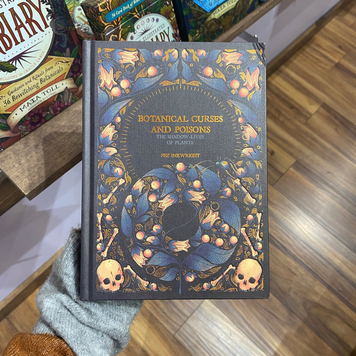 Botanical Curses and Poisons: The Shadow-Lives of Plants