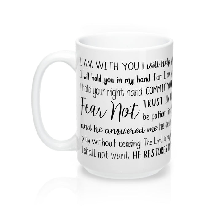 Fear Not Mug