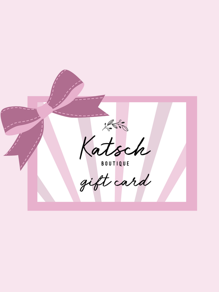 Katsch Boutique Gift Card