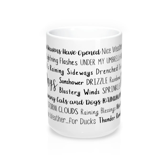 Rainy Days Mug