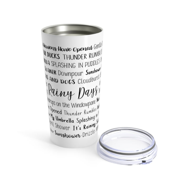 Rainy Days Tumbler