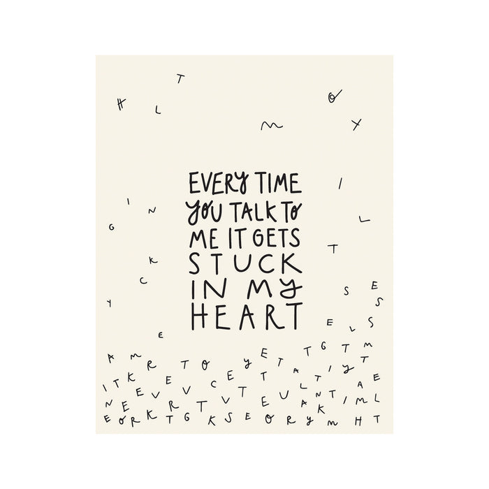 Stuck in My Heart Print